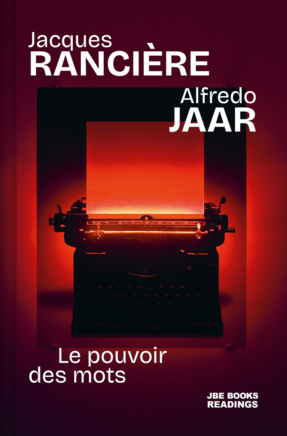 Le Pouvoir des mots, Alfredo Jaar & Jacques Ranci�re